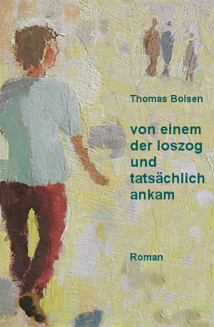 Thomas Bolsen, von einem der loszog und tatschlich ankam